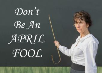 12 Easy & Fun April Fool's Day Pranks to Pull on Your Teacher